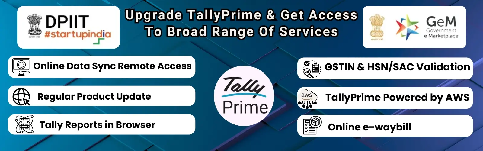 Upgrade TallyPrime & Get Access To Broad Range Of Services